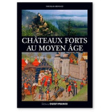 Châteaux Forts au Moyen Age