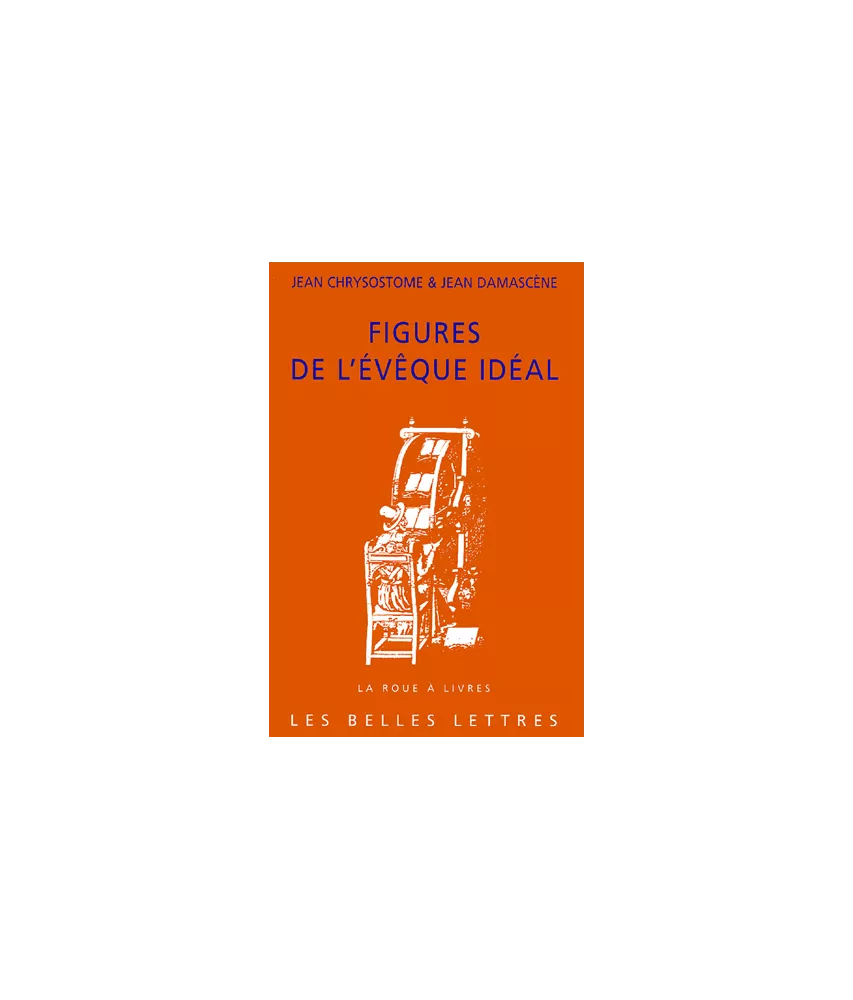 Figures de l'évèque idéal