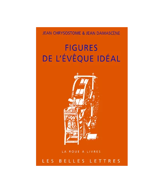 Figures de l'évèque idéal