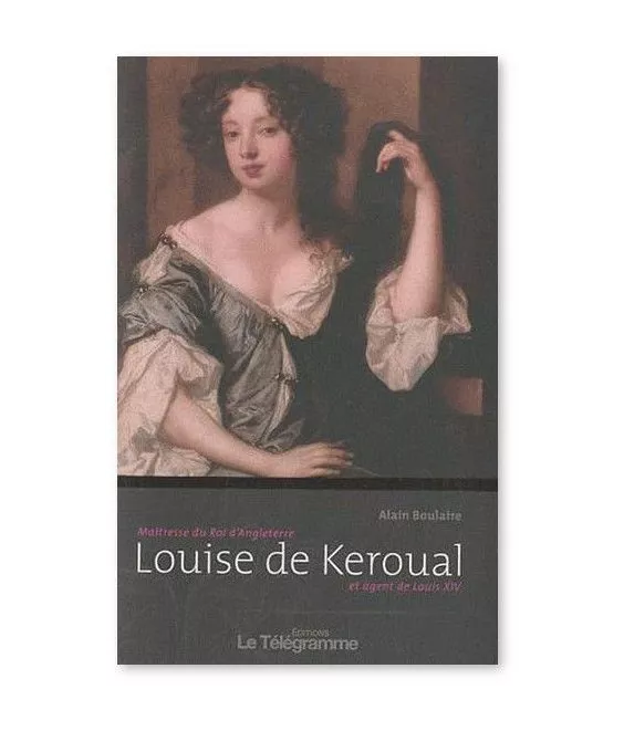 Alain Boulaire - Louise de Keroual