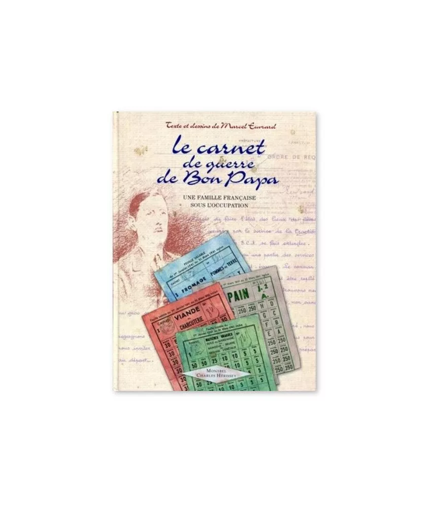 Marcel Euvrard - Le carnet de guerre de Bon Papa