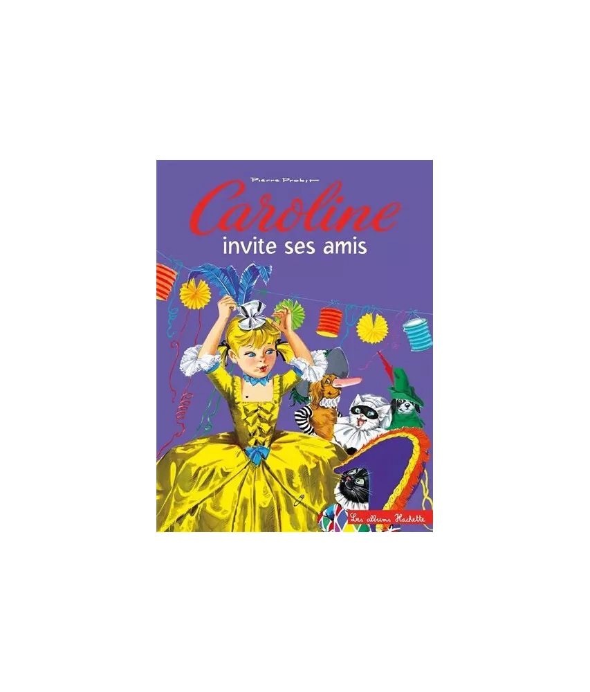 Caroline invite ses amis