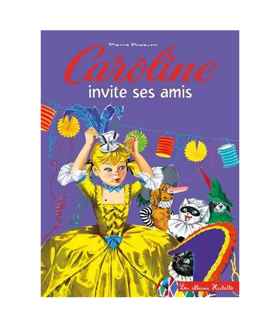 Caroline invite ses amis