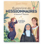 Gaëlle Tertrais - Le grand livre des missionnaires à travers l'histoire