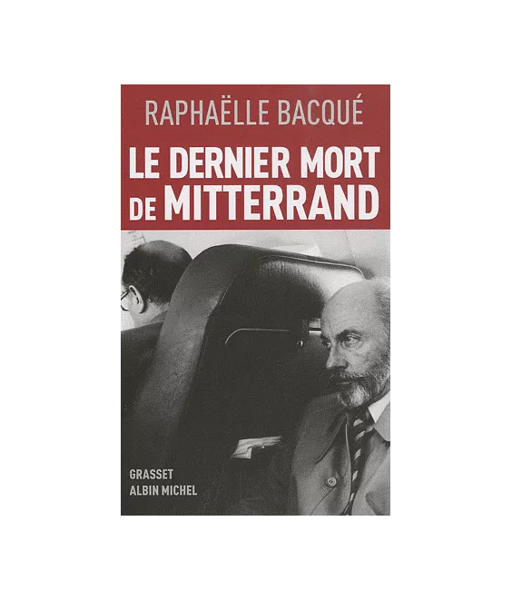Le dernier mort de Mitterrand