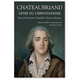 François-René de Chateaubriand - Le génie du christianisme