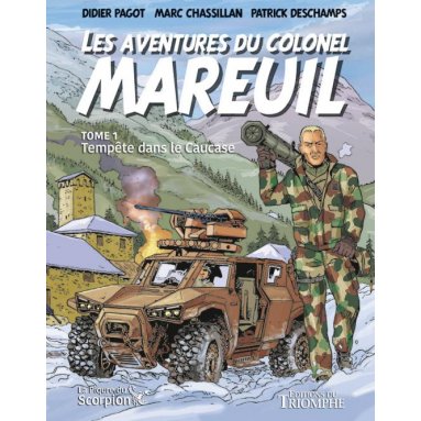 Patrick Deschamps - Les aventures du colonel Mareuil - Tome 1