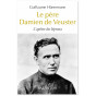 Guillaume Hunermann - Le père Damien de Veuster l'apôtre des lépreux