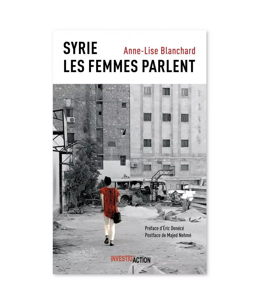 Anne-Lise Blanchard - Syrie - Les Femmes parlent