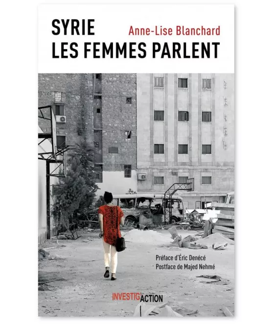 Anne-Lise Blanchard - Syrie - Les Femmes parlent