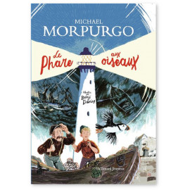 Michael Morpurgo - Le phare aux oiseaux