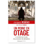 Jacques Mourad - Un moine en otage
