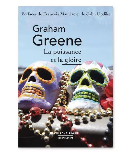 Graham Greene - La puissance et la gloire
