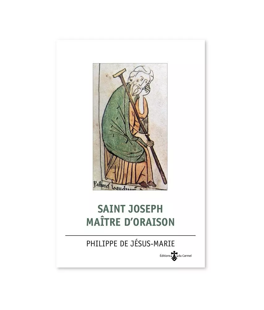 Philippe de Jésus, o.c.d. - Saint Joseph maître d'oraison