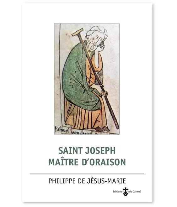 Philippe de Jésus, o.c.d. - Saint Joseph maître d'oraison