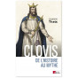 Laurent Theis - Clovis de l'histoire au mythe