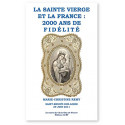 La Sainte Vierge et la France : 2000 ans de fidélité