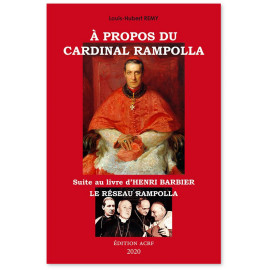 Louis-Hubert Remy - A propos du cardinal Rampolla