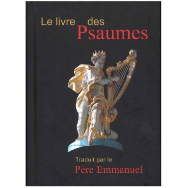 Père Emmanuel - Le livre des Psaumes