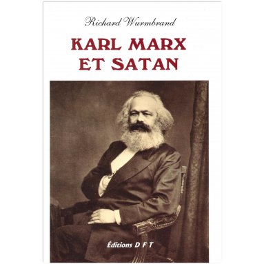 Richard Wurmbrand - Karl Marx et Satan