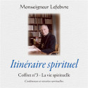 Itinéraire spirituel - La vie spirituelle