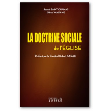 Olivier Vandame - La Doctrine Sociale de l'Eglise