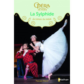 La Sylphide - Le roman du ballet