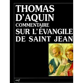 Commentaire sur l'Evangile de saint Jean - Tome I