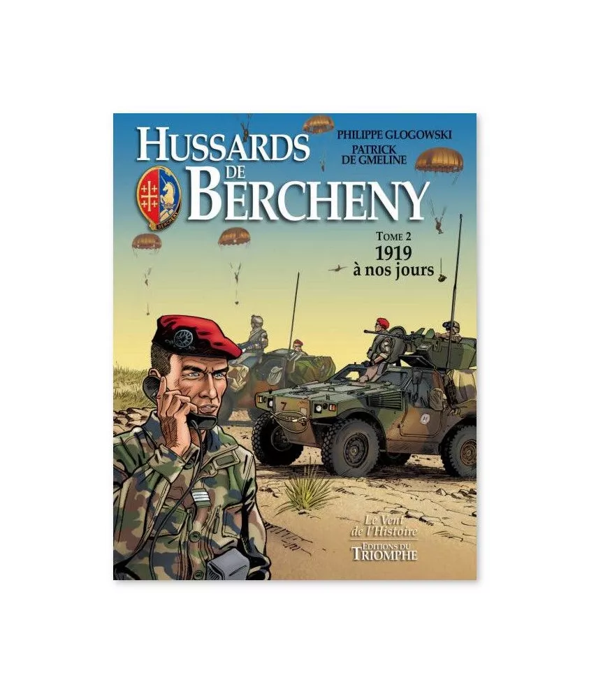 Patrick de Gmeline - Les Hussards de Bercheny 1919 à nos jours