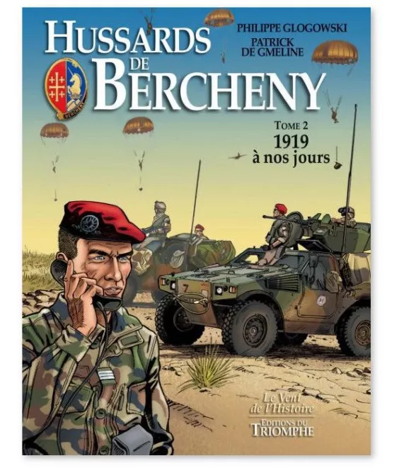 Patrick de Gmeline - Les Hussards de Bercheny 1919 à nos jours