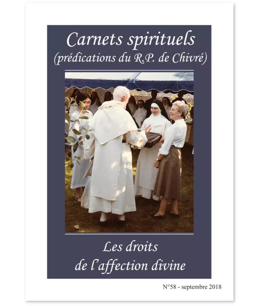 R.P. Bernard-Marie de Chivré - Les droits de l'affection divine