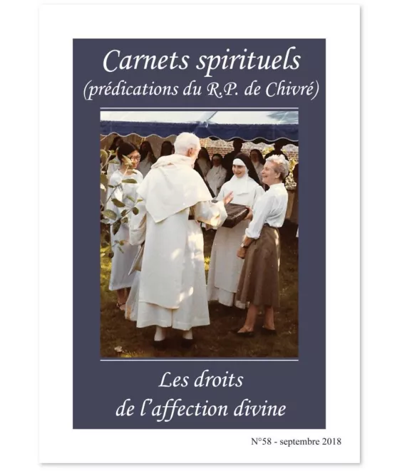 R.P. Bernard-Marie de Chivré - Les droits de l'affection divine