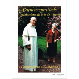 "Contemplata aliis tradere" - Carnets spirituels N°60