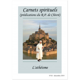 R.P. Bernard-Marie de Chivré - L'athéisme - Carnets spirituels N°63