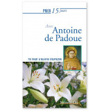 Prier 15 jours avec Antoine de Padoue