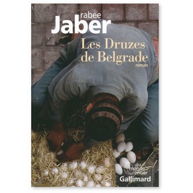 Rabee Jaber - Les Druzes de Belgrade