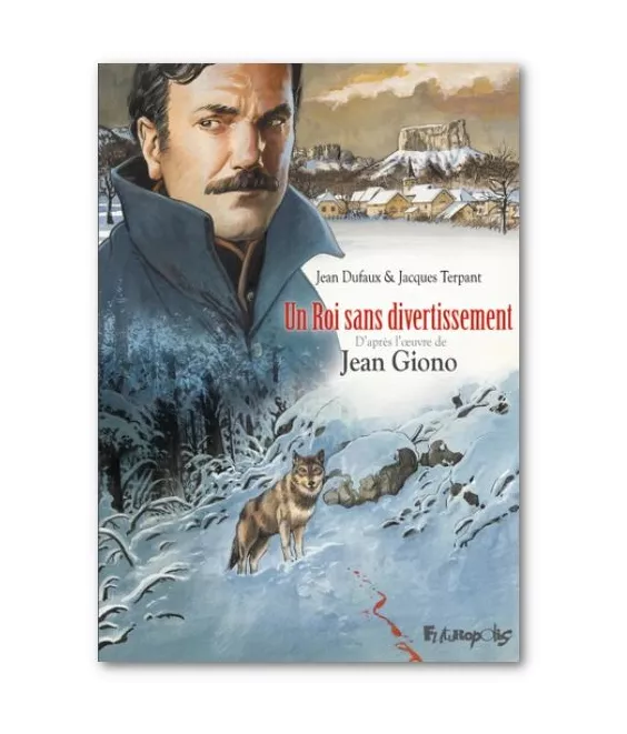 Jean Giono - Un Roi sans divertissement