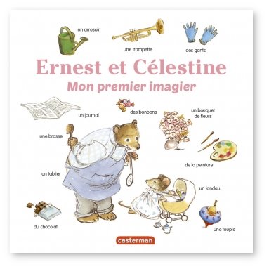 Gabrielle Vincent - Ernest et Célestine - Mon premier imagier