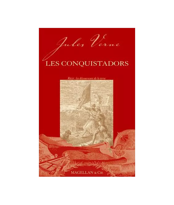 Jules Verne - Les Conquistadors