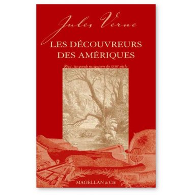 Jules Verne - Les découvreurs des Amériques