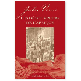 Jules Verne - Les découvreurs de l'Afrique