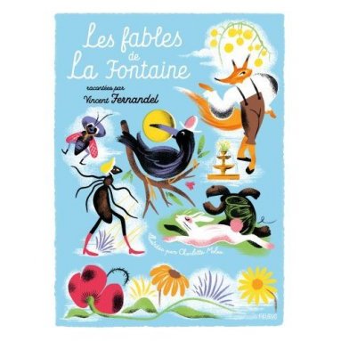 Jean de La Fontaine - Les fables de La Fontaine racontée par Fernandel