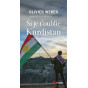 Olivier Weber - Si je t'oublie Kurdistan