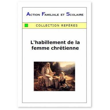 Abbé Beauvais - L'habillement de la femme chrétienne