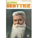 Le Père Brottier - 1876-1936 de la congrégation du Saint-Esprit