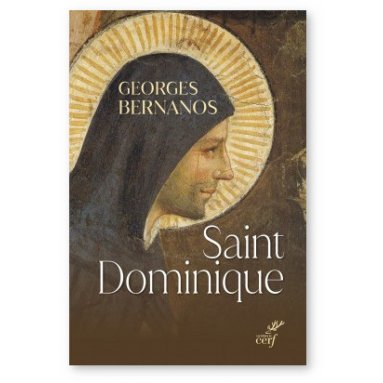 Georges Bernanos - Saint Dominique