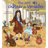 Mon petit Château de Versailles en musique