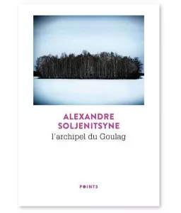 Alexandre Soljénitsyne - L'Archipel du Goulag