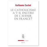 Le catholicisme a-t-il encore de l'avenir en France