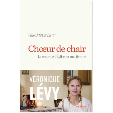 Véronique Lévy - Choeur de chair